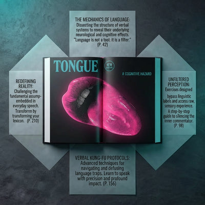 Tongue: A Cognitive Hazard