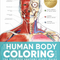 The Human Body Coloring Book: The Ultimate Anatomy Study Guide, Second Edition -- DK